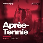Après-Tennis